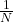  \frac{1}{N} 