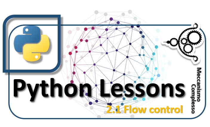 Python Lessons - 2.1 Flow control