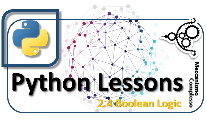 Python Lessons - 2.4 Boolean Logic