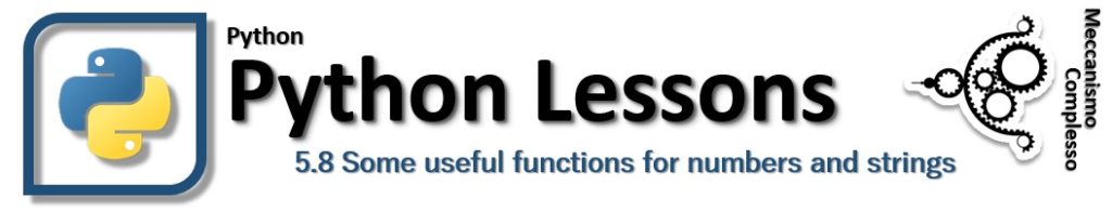 Python Lessons - 5.8 Some useful functions for numbers and strings