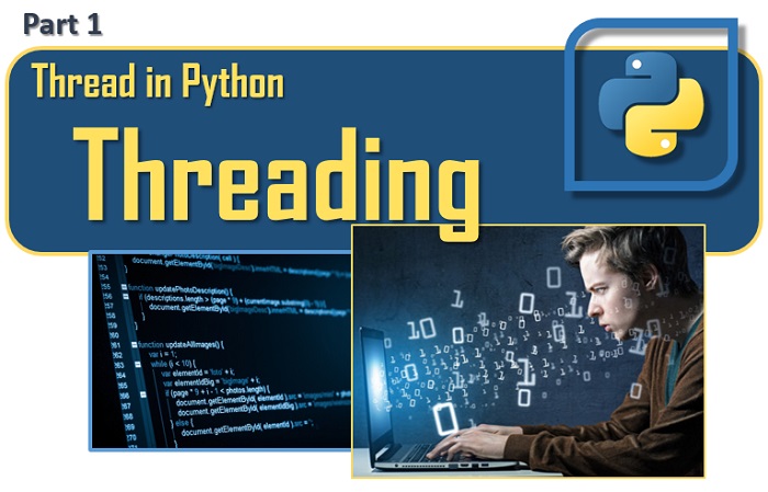 Thread in Python - Threading (part 1)