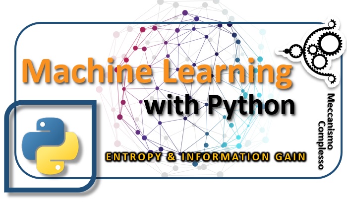 Machine Learning with Python - Entropy and Information Gain