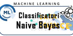 Classificatori Naive Bayes