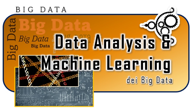 Data Analysis & Machine Learning dei Big Data