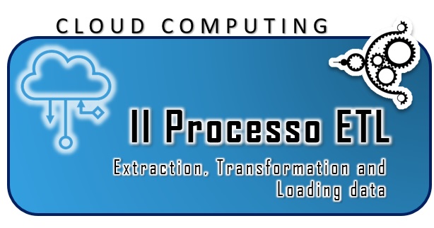 ETL Process, extraction, transformation and loading