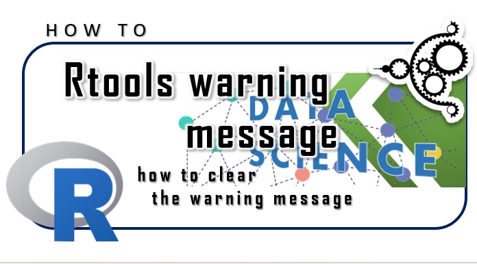 How to Fix it Rtools warning message