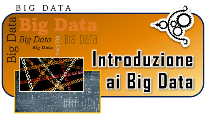 Introduzione ai Big Data