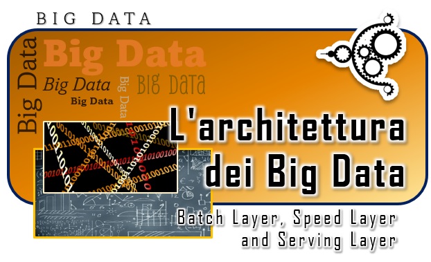 L'architettura dei Big Data