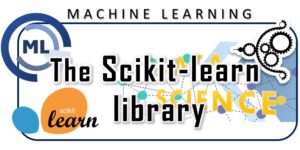 Machine Learning - The scikit-learn library