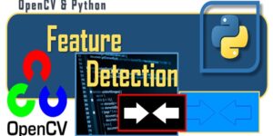 OpenCV & Python - Feature Detection