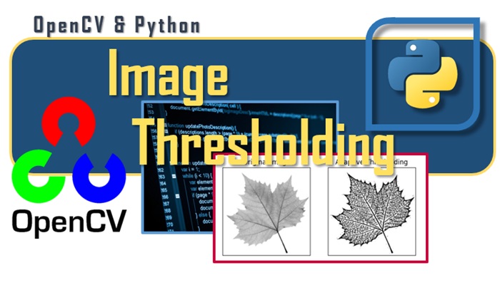 OpenCV & Python - Image Thresholding