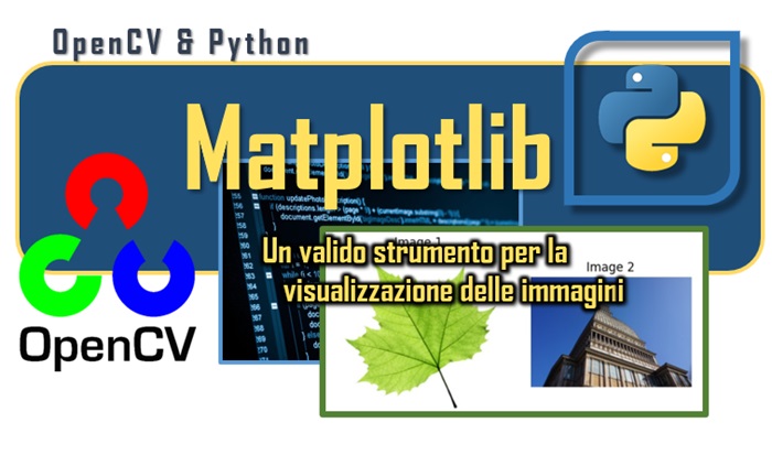 OpenCV & Python - la libreria Matplotlib